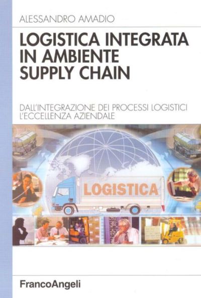 Logistica integrata in ambiente supply chain