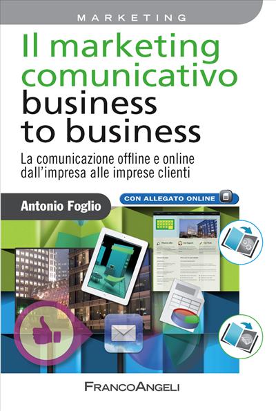 Il marketing comunicativo business to business.