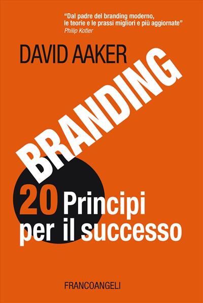 Branding 20 principi per il successo