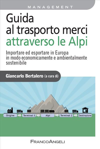 Guida al trasporto merci attraverso le Alpi.