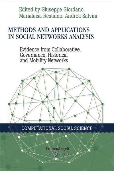 Methods and applications in social networks analysis