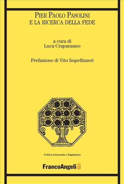 Pier Paolo Pasolini e la ricerca della fede