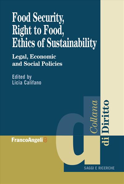 Food  Security, Right to Food, Ethics of Sustainability