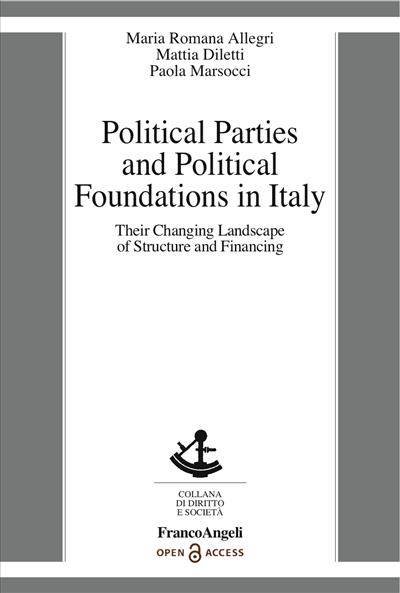 Political Parties and Political Foundations in Italy.
