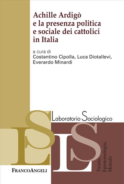 Achille Ardigò e la presenza politica e sociale dei cattolici in Italia