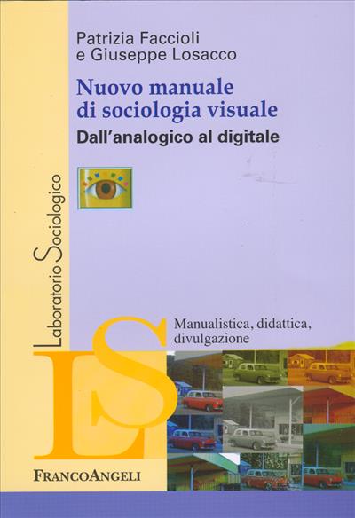 Nuovo manuale di sociologia visuale