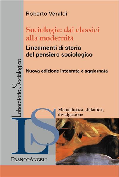 Sociologia: dai classici alla modernità