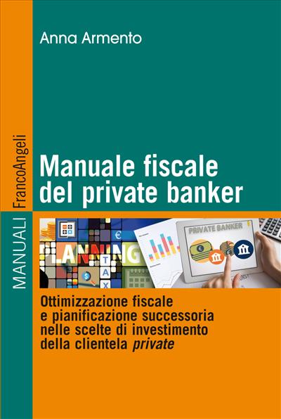 Manuale fiscale del private banker.