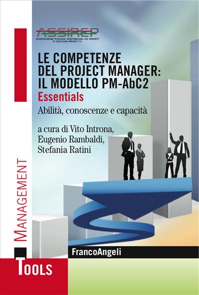 Le competenze del project manager: il modello PM-AbC2.