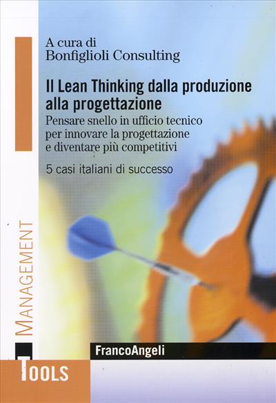 Il Lean Thinking dalla produzione alla progettazione.