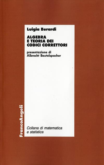 Algebra e teoria dei codici correttori