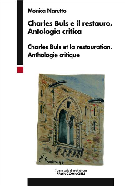 Charles Buls e il restauro - Antologia critica.