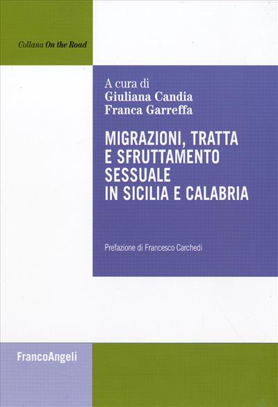 Migrazioni, tratta e sfruttamento sessuale in Sicilia e Calabria
