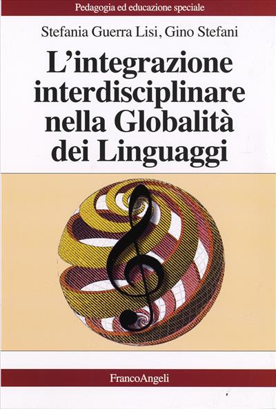 L'integrazione interdisciplinare nella globalità dei linguaggi