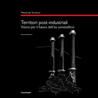 Territori post-industriali.