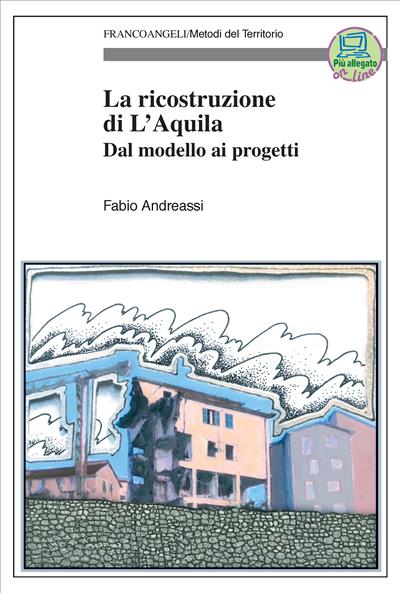 La ricostruzione di L'Aquila