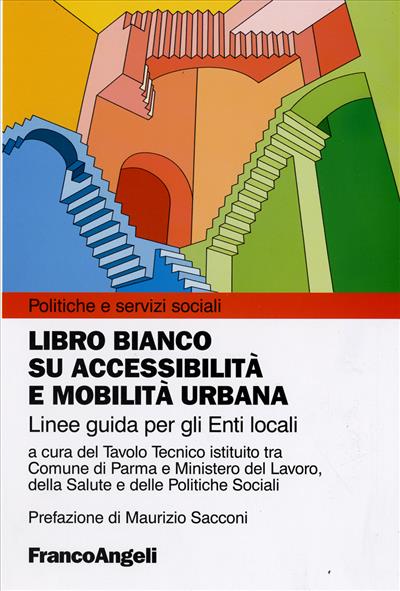 Libro bianco su accessibilità e mobilità urbana.