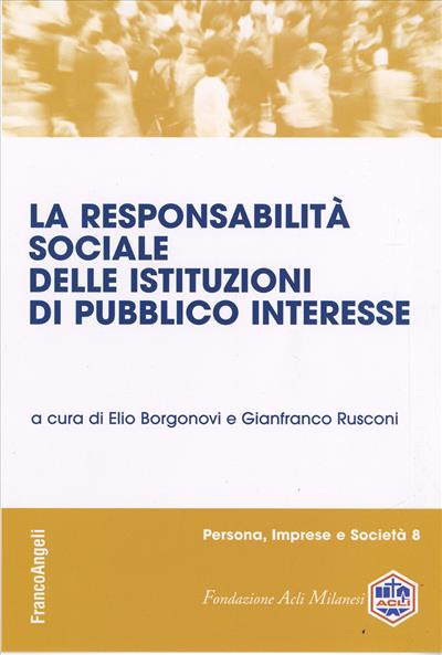 La responsabilità sociale delle istituzioni di pubblico interesse