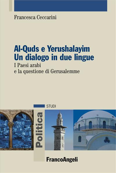 Al-Quds e Yerushalayim Un dialogo in due lingue.