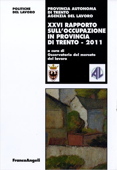 XXVI Rapporto sull'occupazione in provincia di Trento 2011