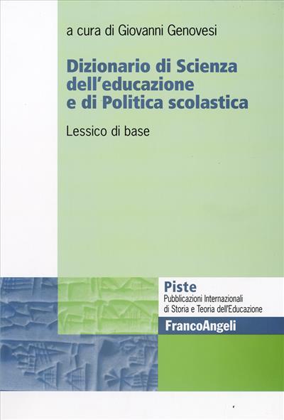Dizionario di Scienza dell'educazione e di Politica scolastica