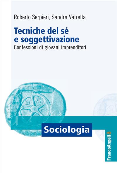 Tecniche del sé e soggettivazione