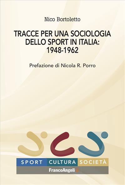 Tracce per una sociologia dello sport in Italia: 1948-1962