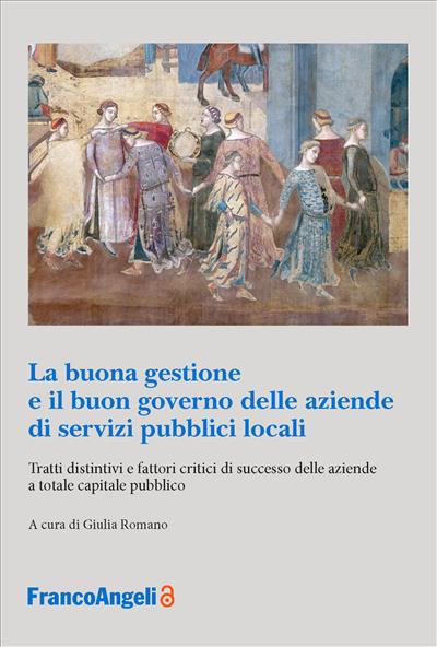 La buona gestione e il buon governo delle aziende di servizi pubblici locali