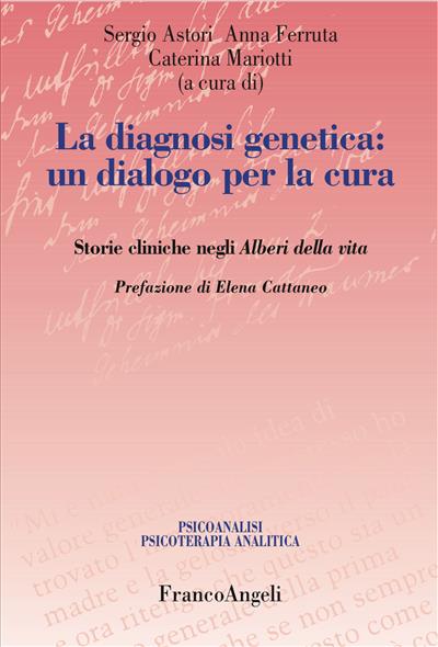 La diagnosi genetica: un dialogo per la cura.