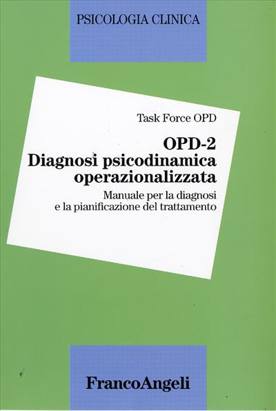 OPD - 2 Diagnosi psicodinamica operazionalizzata