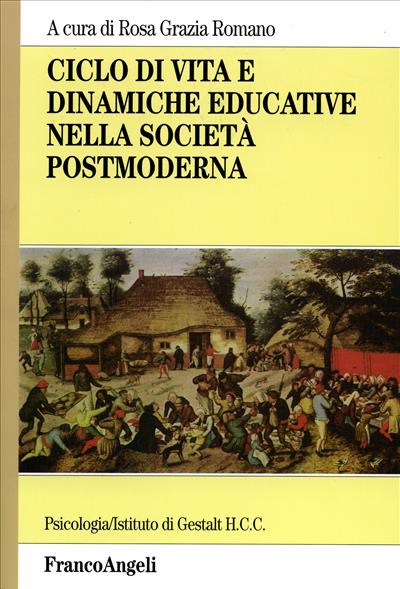 Ciclo di vita e dinamiche educative nella società postmoderna