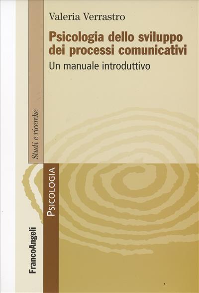 Psicologia dello sviluppo dei processi comunicativi