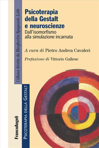 Psicoterapia della Gestalt e neuroscienze.