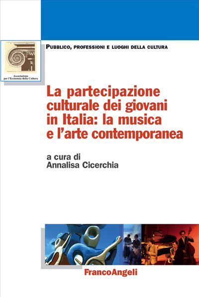 La partecipazione culturale dei giovani in Italia: la musica e l'arte contemporanea