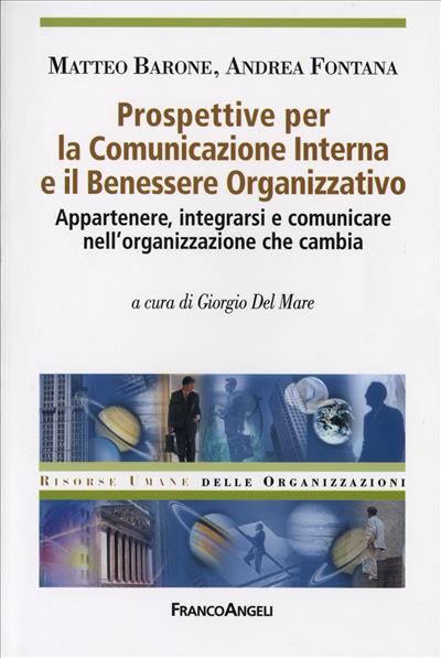 Prospettive per la comunicazione interna e il benessere organizzativo