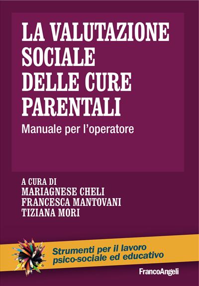 La valutazione sociale delle cure parentali
