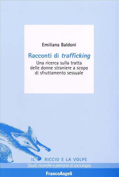 Racconti di trafficking.