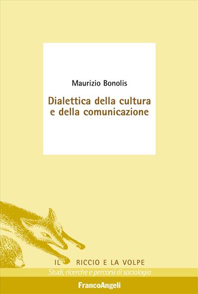 Dialettica della cultura e della comunicazione