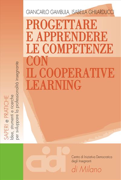 Progettare e apprendere le competenze con il cooperative learning