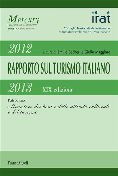 Rapporto sul turismo italiano 2012-2013.