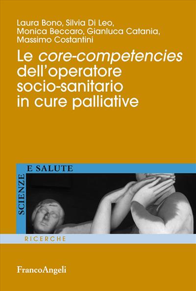 Le core-competencies dell'operatore socio-sanitario in cure palliative