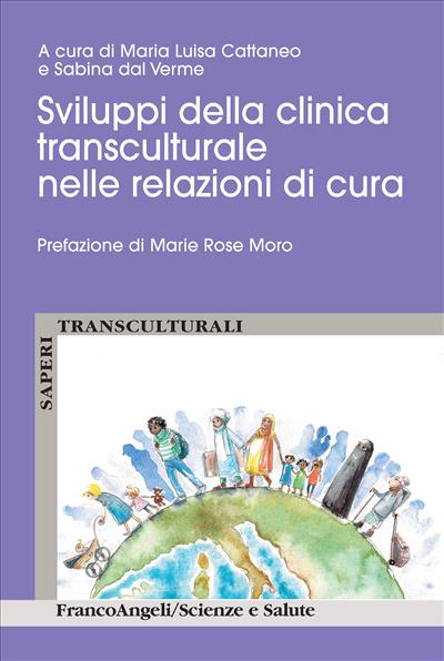 Sviluppi della clinica transculturale nelle relazioni di cura