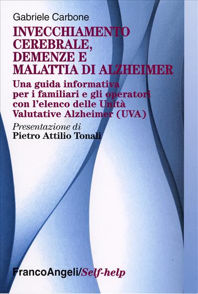 Invecchiamento cerebrale, demenze e malattia di alzheimer