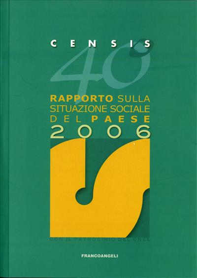 Quarantesimo Rapporto sulla situazione sociale del Paese 2006