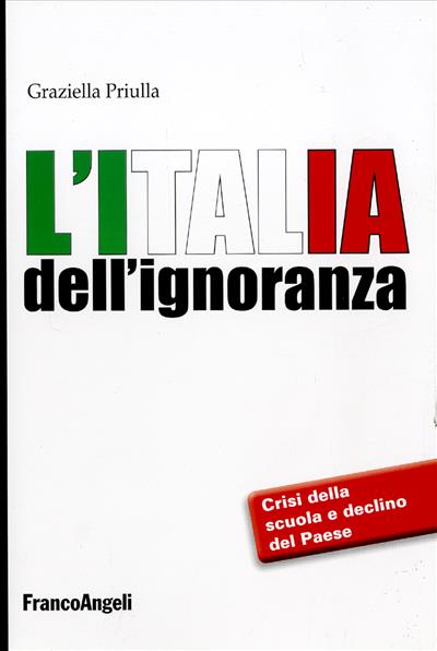 L'Italia dell'ignoranza.