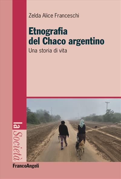 Etnografia nel Chaco argentino