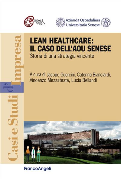 Lean Healthcare: il caso dell' AOU Senese.