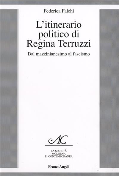 L'itinerario politico di Regina Terruzzi.