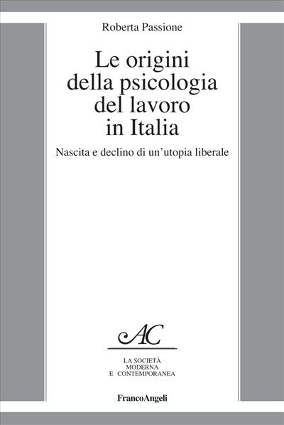 Le origini della psicologia del lavoro in Italia.