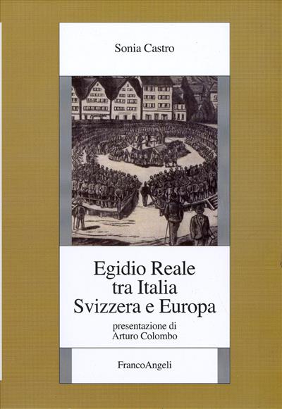 Egidio Reale tra Italia, Svizzera e Europa